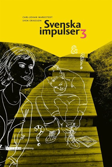 Sven Eriksson, Carl-Johan Markstedt - Svenska impulser 3, E-bok
