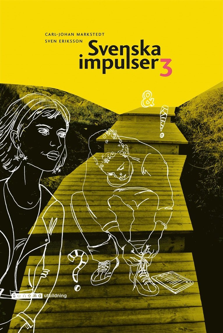 Sven Eriksson, Carl-Johan Markstedt - Svenska impulser 3, E-bok