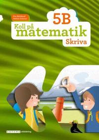 Koll p� matematik 5B Skriva