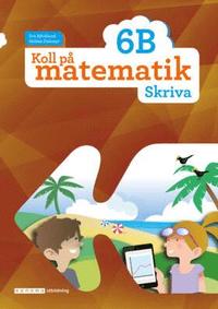 e-Bok Koll på matematik 6B Skriva