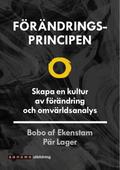 F�r�ndringsprincipen - Skapa en kultur av f�r�ndring ...