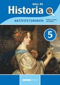 Koll p Historia 5 Aktivitetsbok, upplaga 2