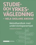 Studie- och yrkesvgledning - hela skolans ansvar