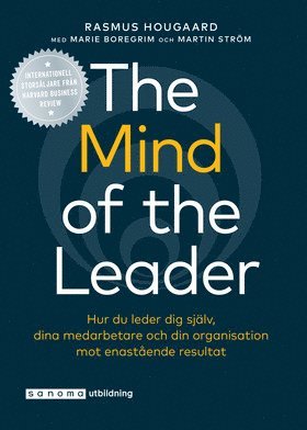 Rasmus Hougaard, Marie Boregrim, Martin Ström - The Mind of the Leader - Hur du leder dig själv ..., Inbunden