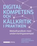 Digital kompetens och k�llkritik i praktiken
