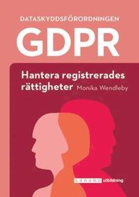 GDPR: Hantera registrerades rttigheter