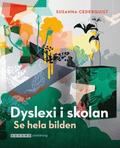 Dyslexi i skolan. Se hela bilden