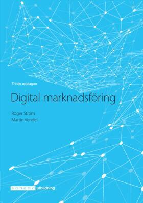 Roger Ström, Martin Vendel - Digital marknadsföring, Häftad