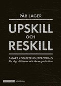 Upskill och reskill - Smart kompetensutveckling fr dig ...
