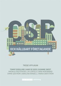 CSR och hållbart företagande Upplaga 3