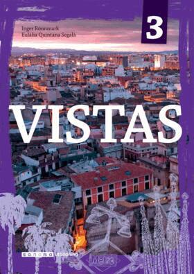 Inger Rönnmark, Eulàlia Quintana Segalà - Vistas 3 Allt i ett-bok inkl. facit, upplaga 2, Häftad