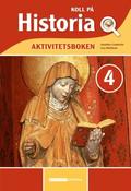 Koll p Historia 4 Aktivitetsbok, upplaga 3
