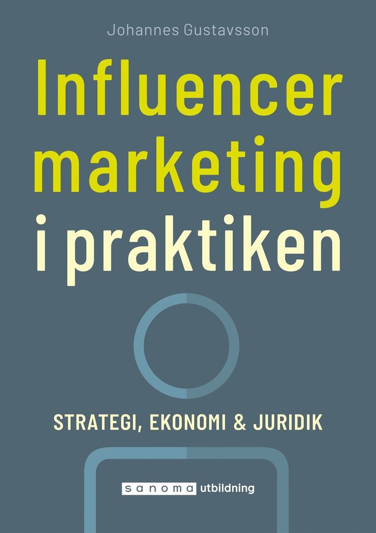 Johannes Gustavsson - Influencer marketing i praktiken, E-bok