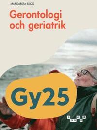 Gerontologi och geriatrik