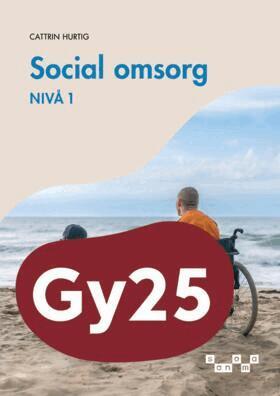 Cattrin Hurtig - Social omsorg, nivå 1, Häftad