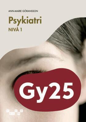 Ann-Marie Göransson - Psykiatri, nivå 1, Häftad