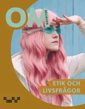 OM Religion - Etik och livsfrågor