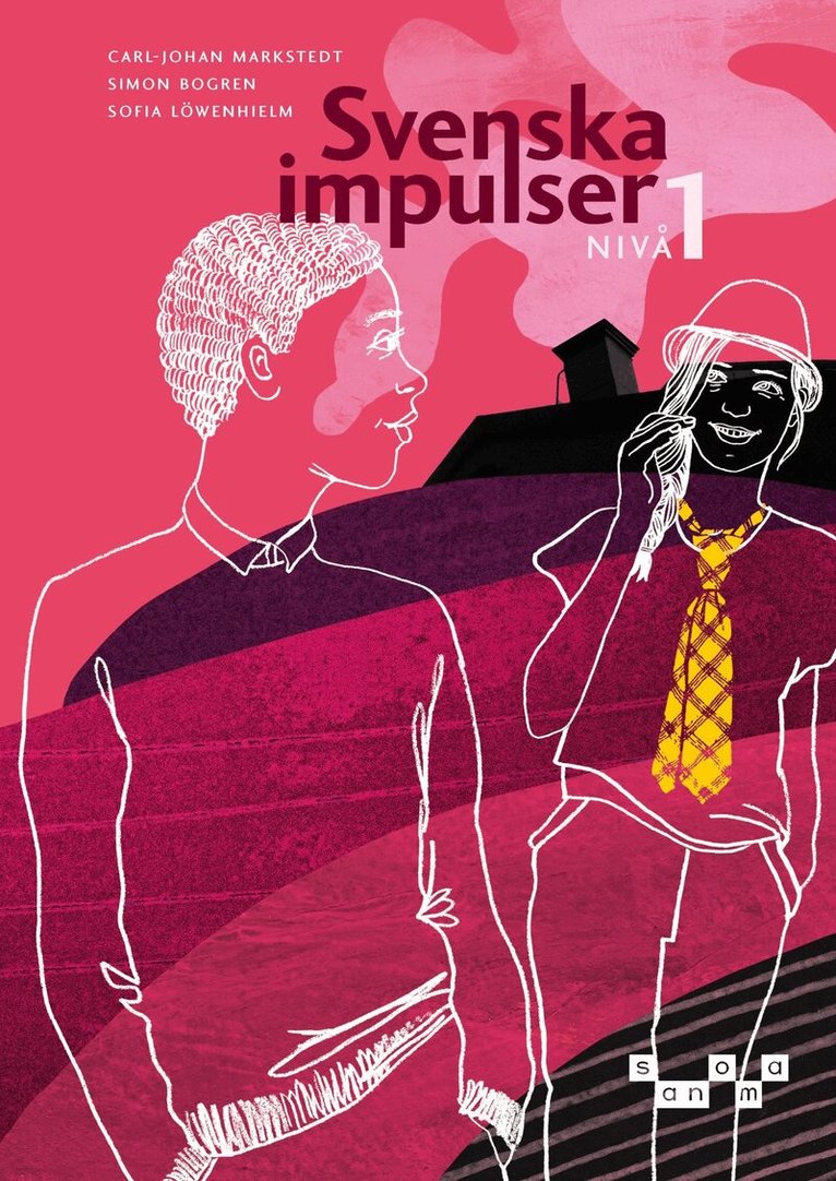 Carl-Johan Markstedt, Sofia Löwenhielm, Simon Bogren - Svenska impulser nivå 1, E-bok