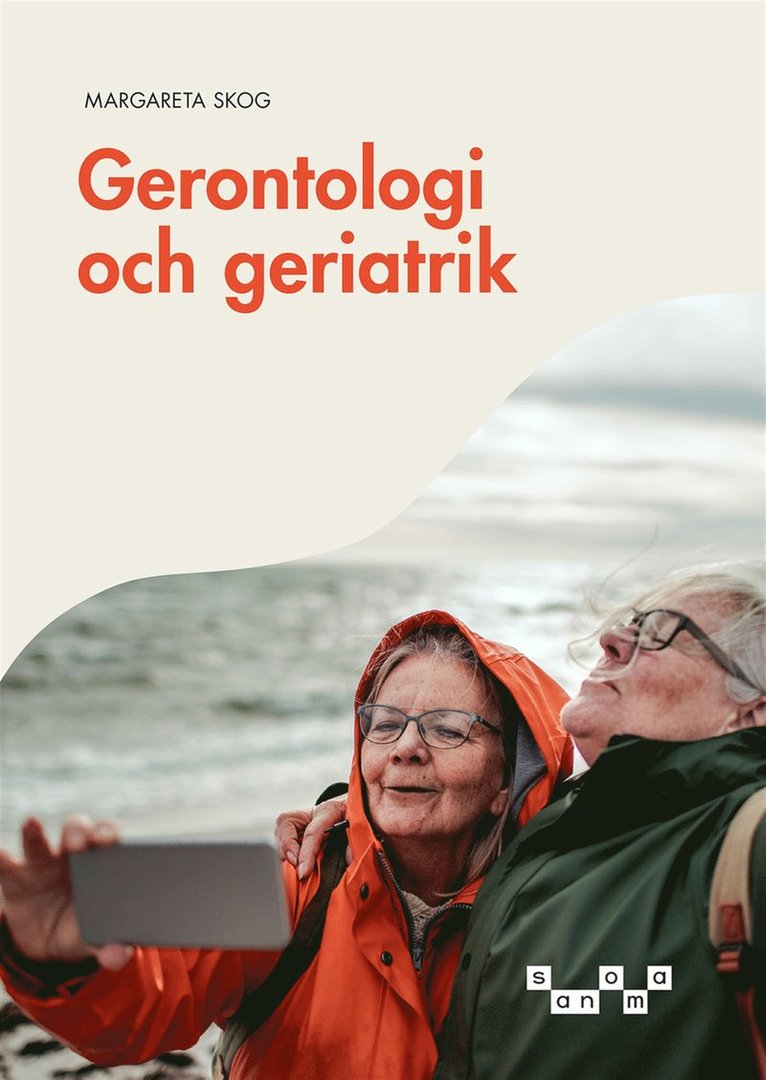 Margareta Skog - Gerontologi och geriatrik, nivå 1, E-bok