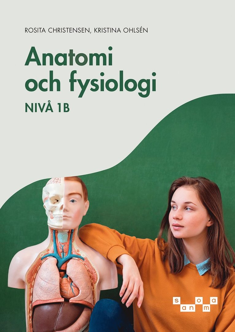 Kristina Ohlsén, Rosita Christensen - Anatomi och fysiologi - nivå 1b, e-bok, E-bok