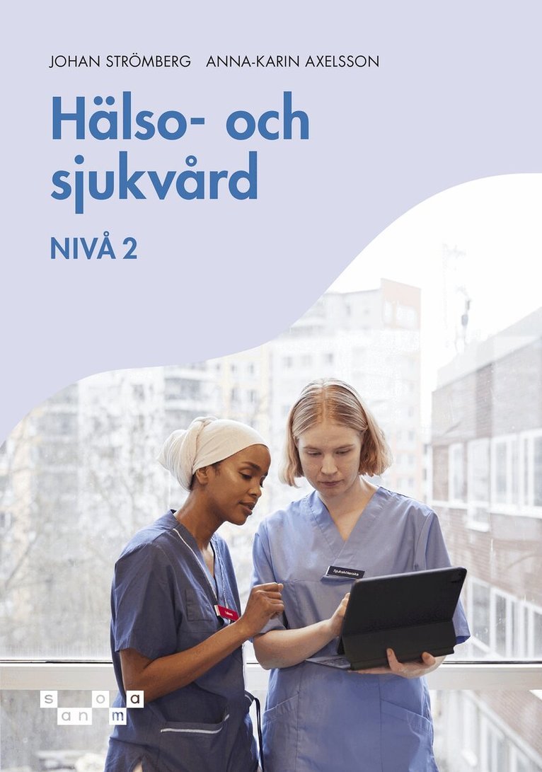 Johan Strömberg, Anna-Karin Axelsson - Hälso- och sjukvård - nivå 2, e-bok, E-bok