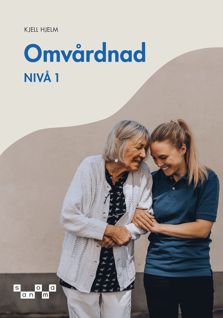 Kjell Hjelm - Omvårdnad - nivå 1, e-bok, E-bok