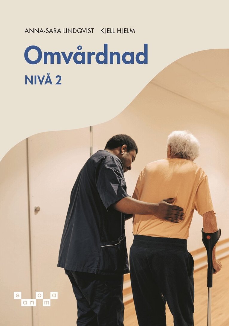 Kjell Hjelm, Anna-Sara Lindqvist - Omvårdnad - nivå 2, e-bok, E-bok