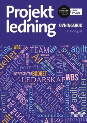 Bo Tonnquist - Projektledning övningsbok, upplaga 7, Häftad