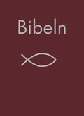 Bibeln vinr�d : Bibelkommissionens �vers�ttning : noter, parallellh�nvisningar, uppslagsdel