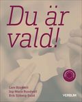 Du �r vald!