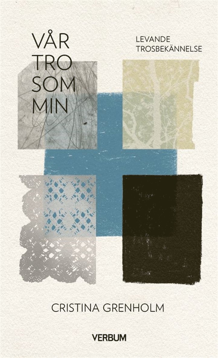 Cristina Grenholm - Vår tro som min, E-bok