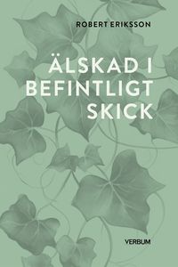 �lskad i befintligt skick