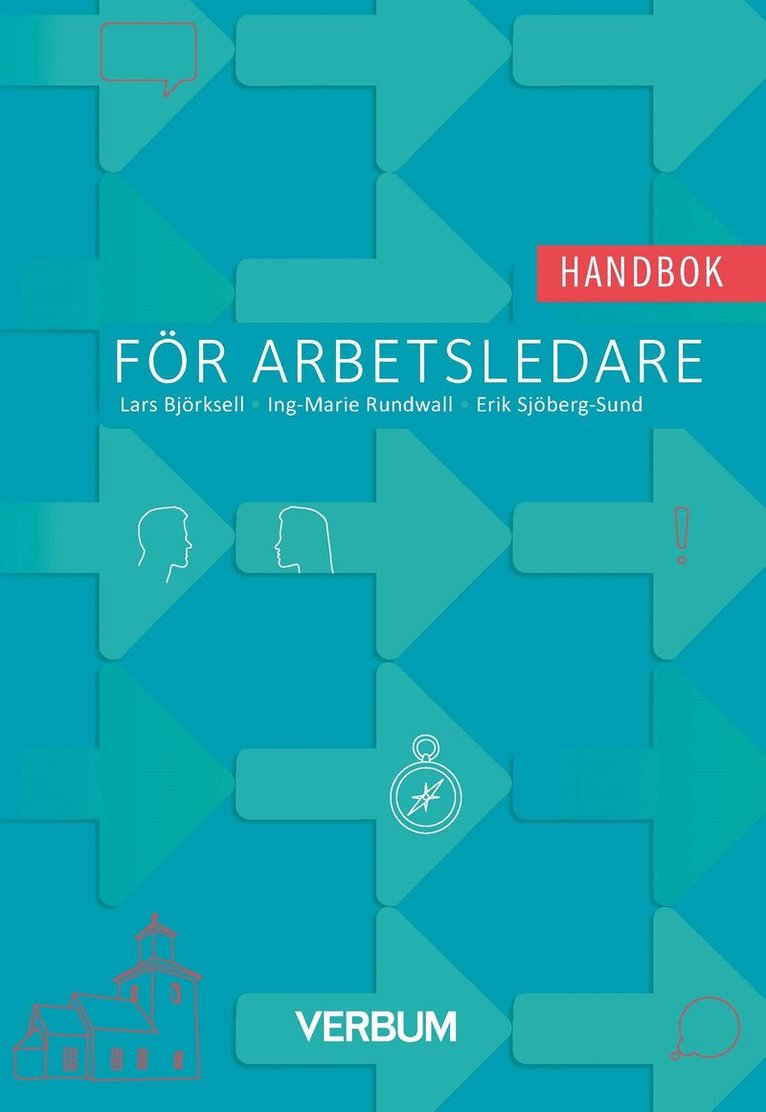 Ing-Marie Rundwall, Lars Björksell, Erik Sjöberg-Sund - Handbok för arbetsledare epub3, E-bok