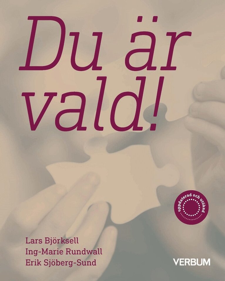 Ing-Marie Rundwall, Lars Björksell, Erik Sjöberg-Sund - Du är vald, E-bok