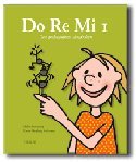 Do Re Mi 1 : den pedagogiska sngboken
