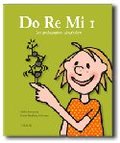 Do Re Mi 1 : den pedagogiska sångboken