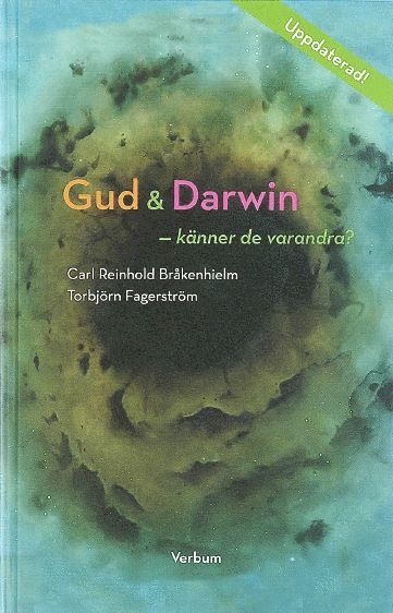 Carl-Reinhold Bråkenhielm, Torbjörn Fagerström - Gud och Darwin - känner de varandra? : ett bioteologiskt samtal, Kartonnage