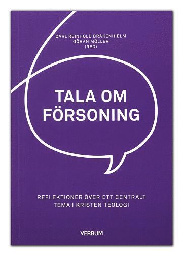 Tala om försoning : reflektioner över ett centralt tema i kristen teologi, Häftad