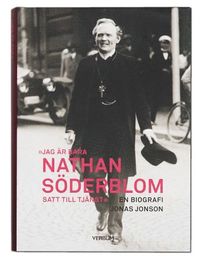 e-Bok Jag är bara Nathan Söderblom, satt till tjänst  en biografi