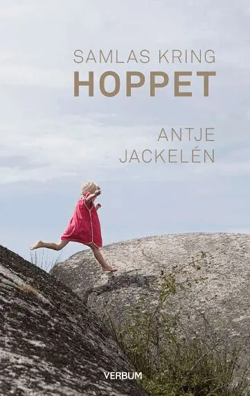 Antje Jackelén - Samlas kring hoppet, Häftad