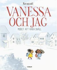 e-Bok Vanessa och jag  Modet att vara snäll