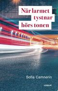 Nr larmet tystnar hrs tonen