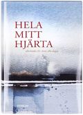 Hela mitt hjrta : eftertanke fr rets alla dagar