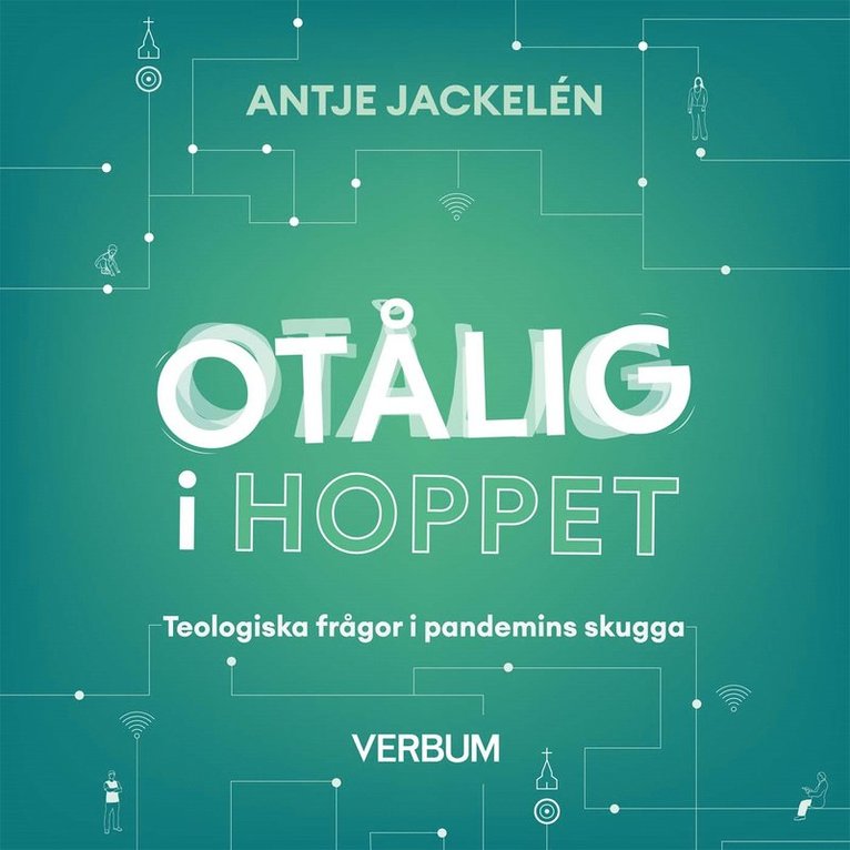Antje Jackelén - Otålig i hoppet : Teologiska frågor i pandemins skugga, Ljudbok