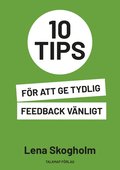 10 tips fr att ge tydlig feedback vnligt