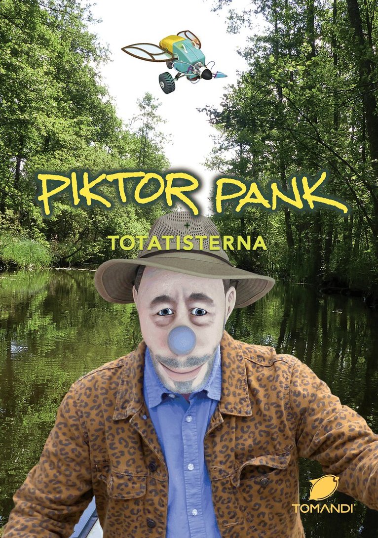 Tomas Tomandi Andersson - Piktor Pank : totatisterna, Inbunden
