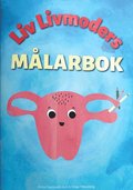 Liv Livmoders mlarbok