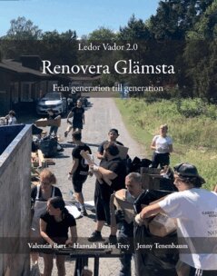 Hanna Berlin Frey, Jenny Tenenbaum, Valentin Bart - Ledor Vador 2.0 : renovera Glämsta från generation till generation, Häftad