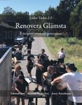 Ledor Vador 2.0 : renovera Glämsta från generation till generation