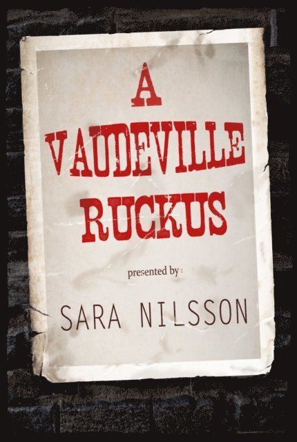 Sara Nilsson - Vaudeville Ruckus, E-bok
